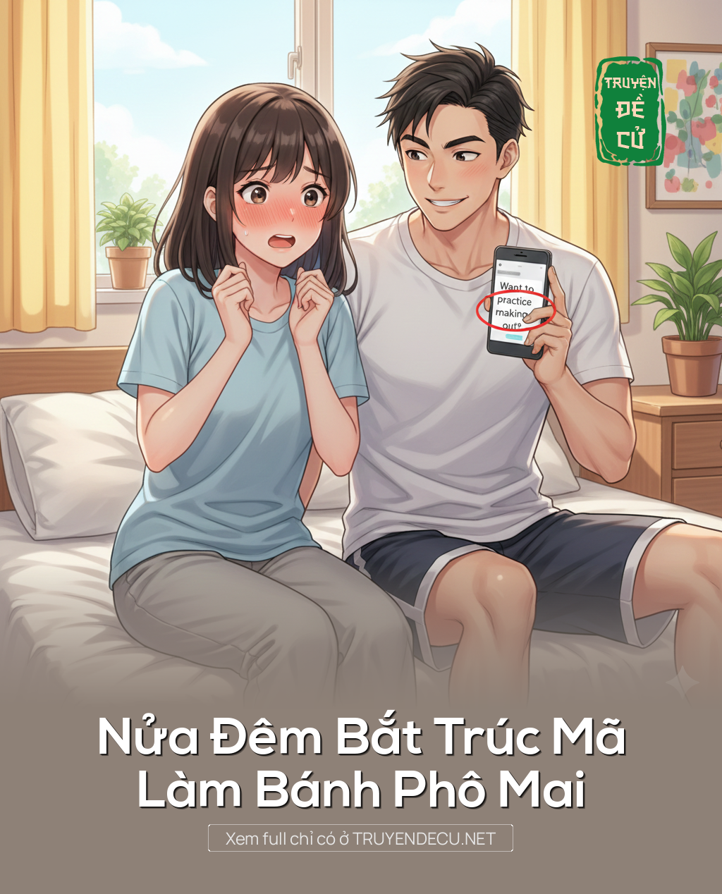 Nửa Đêm Bắt Trúc Mã Làm Bánh Phô Mai