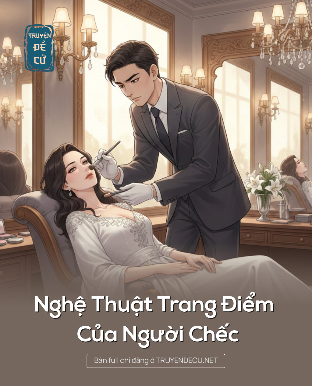 
                            Nghệ Thuật Trang Điểm Của Người Chếc