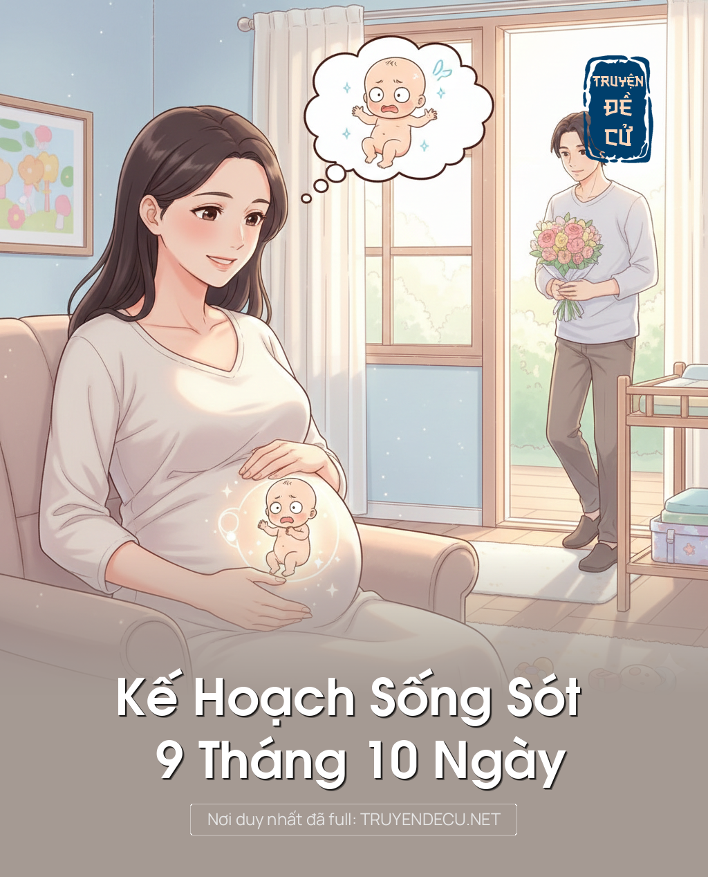 
                            Kế Hoạch Sống Sót 9 Tháng 10 Ngày