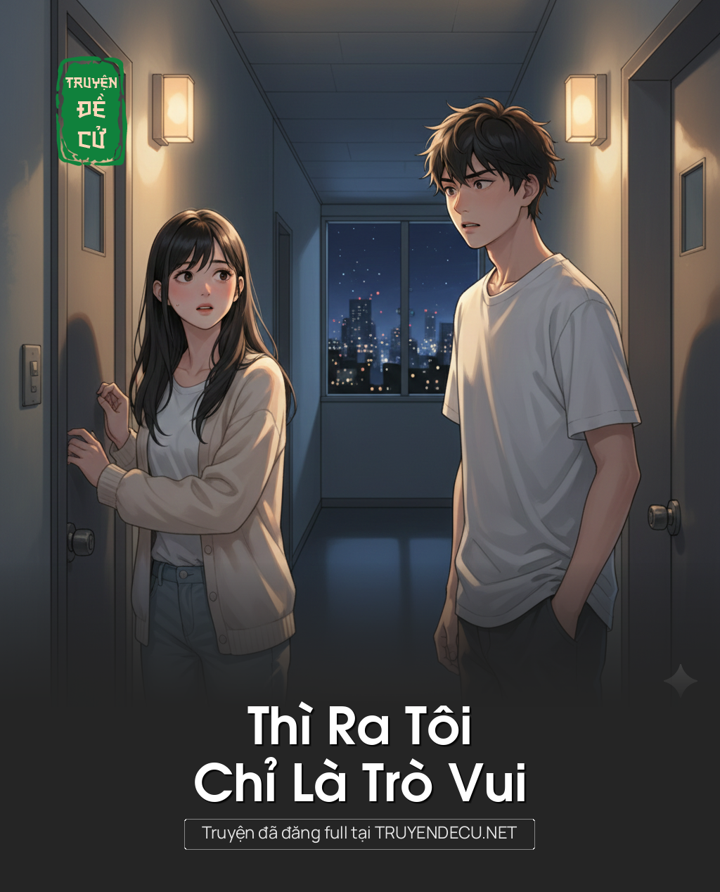 Thì Ra Tôi Chỉ Là Trò Vui