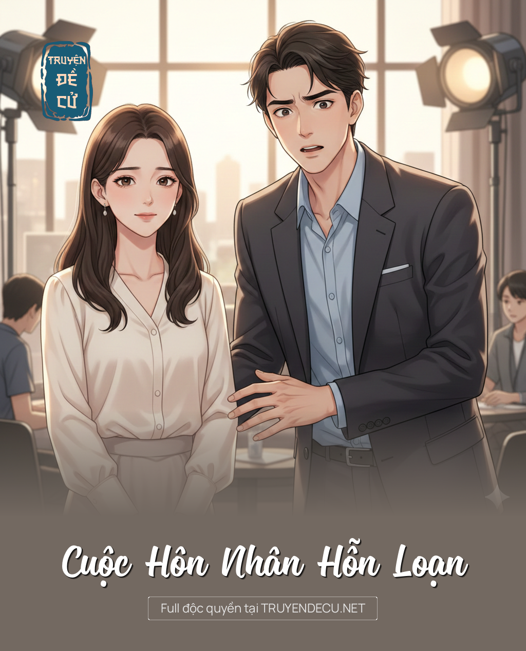 
                            Cuộc Hôn Nhân Hỗn Loạn