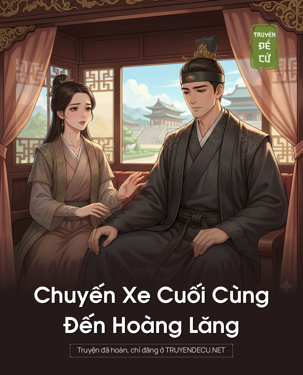 Chuyến Xe Cuối Cùng Đến Hoàng Lăng