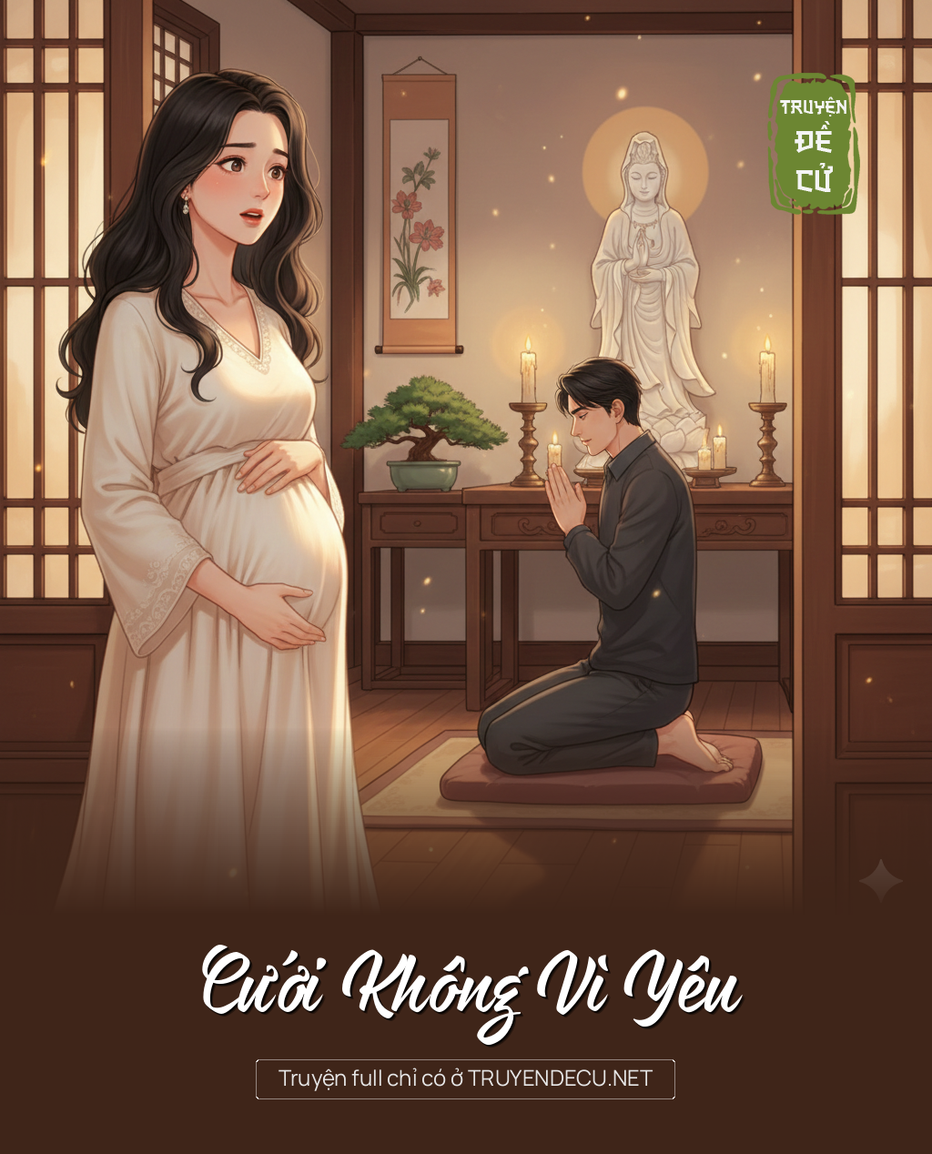 
                            Cưới Không Vì Yêu