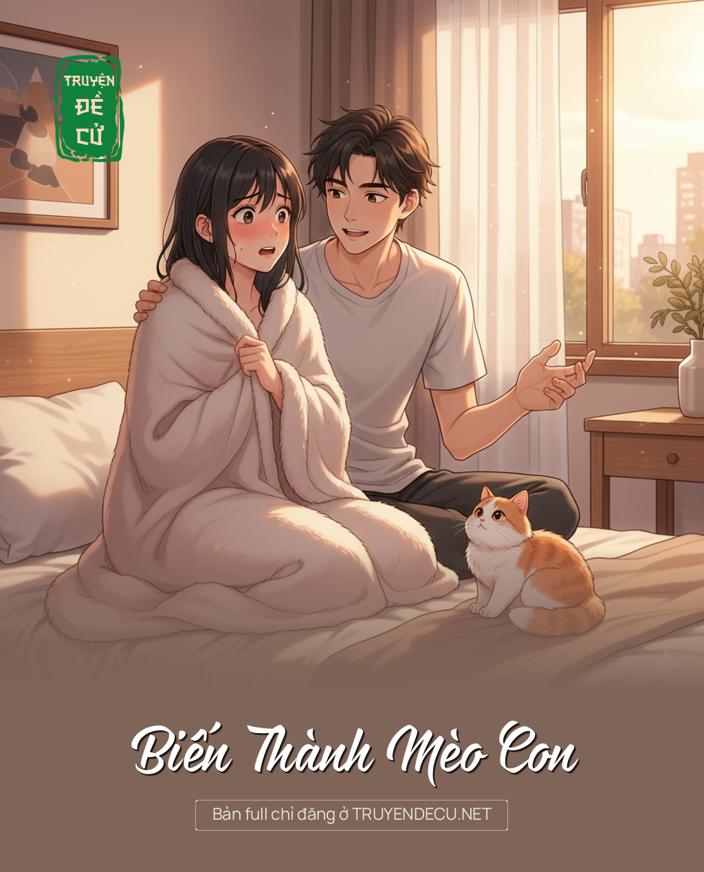 
                            Biến Thành Mèo Con