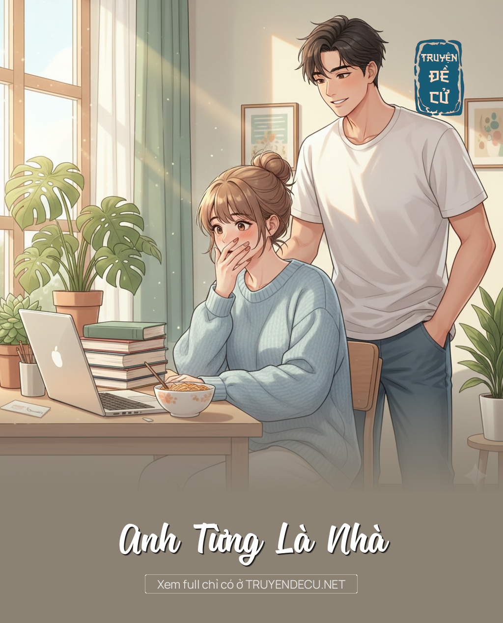 Anh Từng Là Nhà