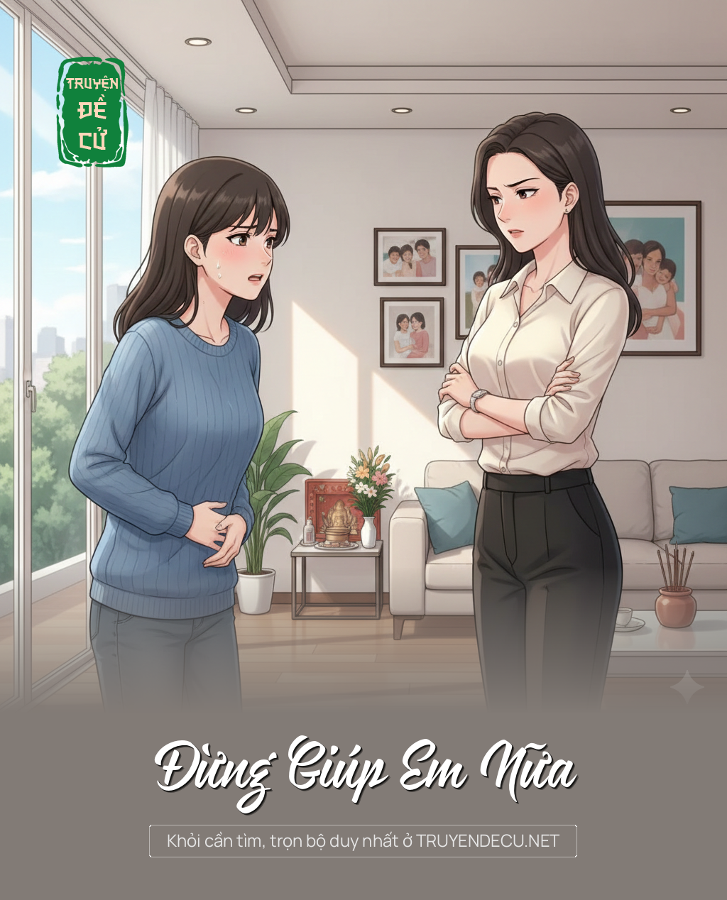 
                            Đừng Giúp Em Nữa