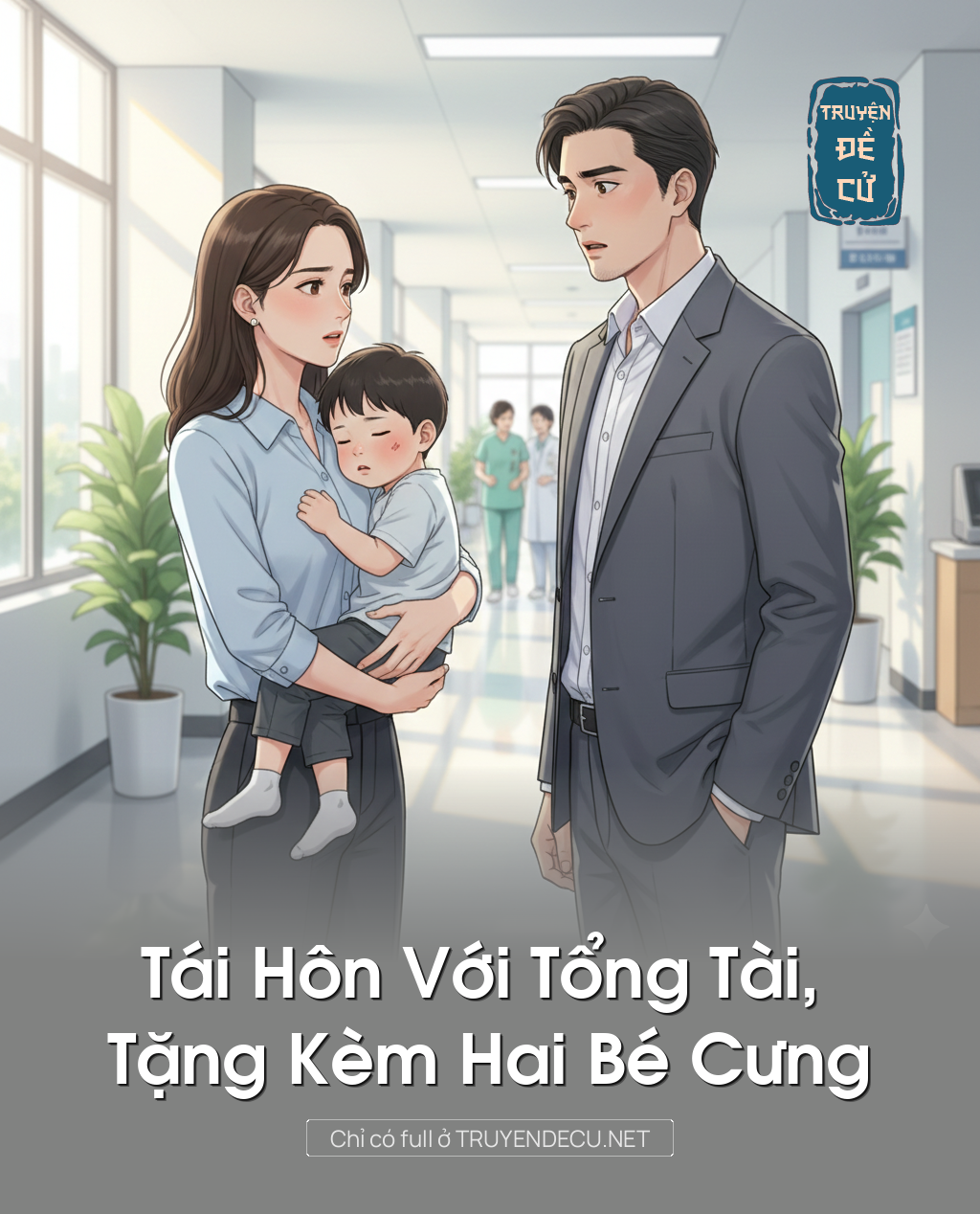 
                            Tái Hôn Với Tổng Tài, Tặng Kèm Hai Bé Cưng