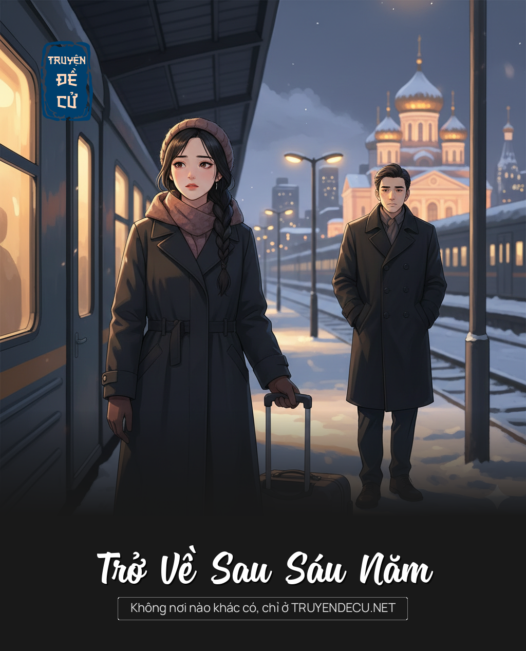 Trở Về Sau Sáu Năm