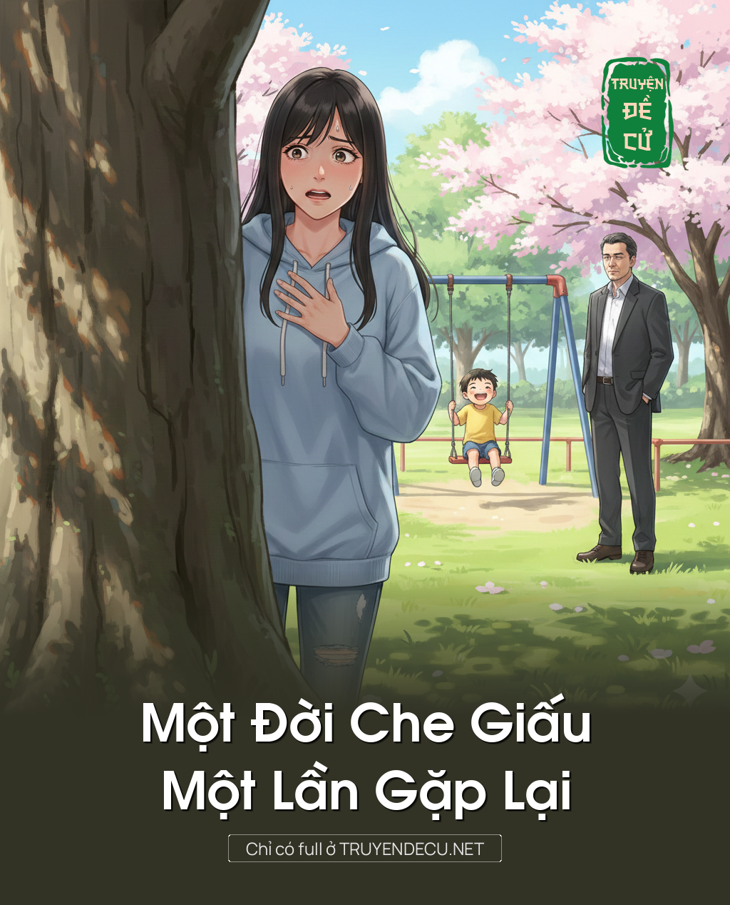 Một Đời Che Giấu, Một Lần Gặp Lại