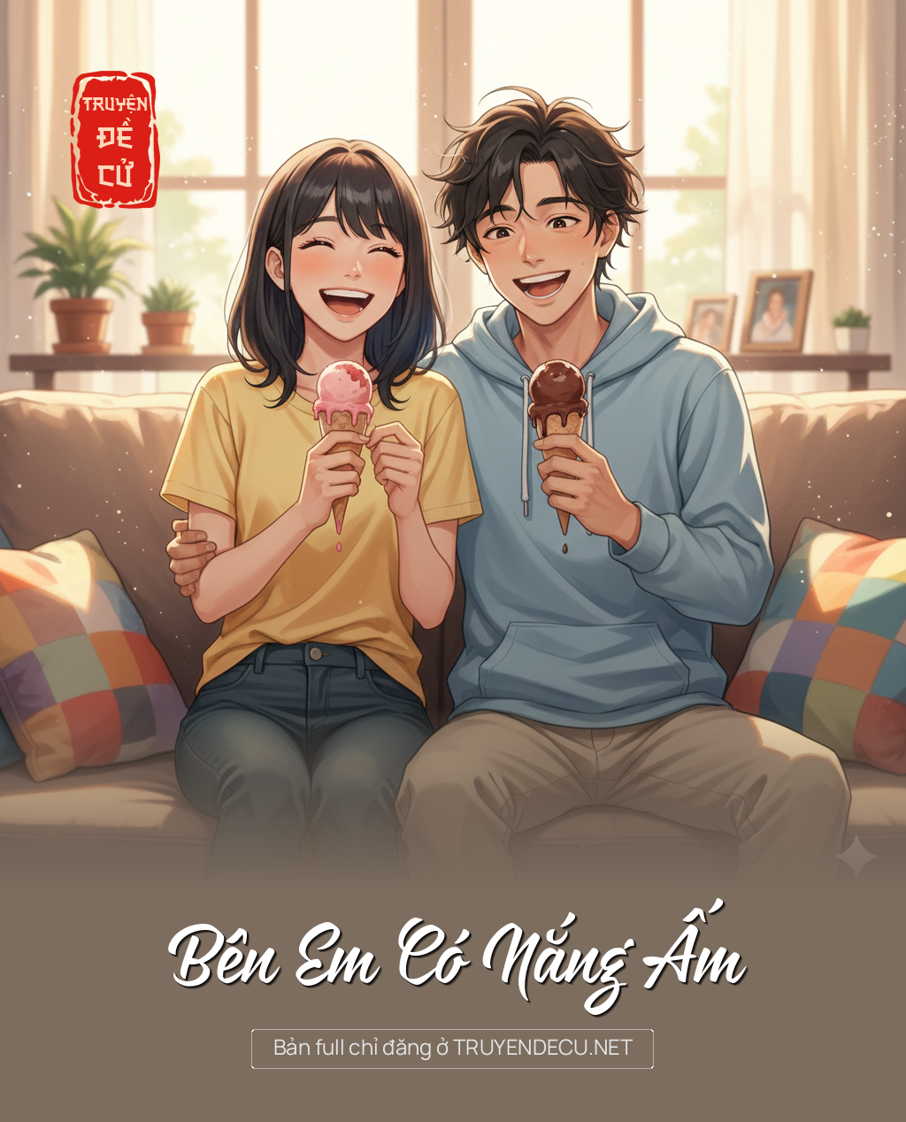 
                            Bên Em Có Nắng Ấm