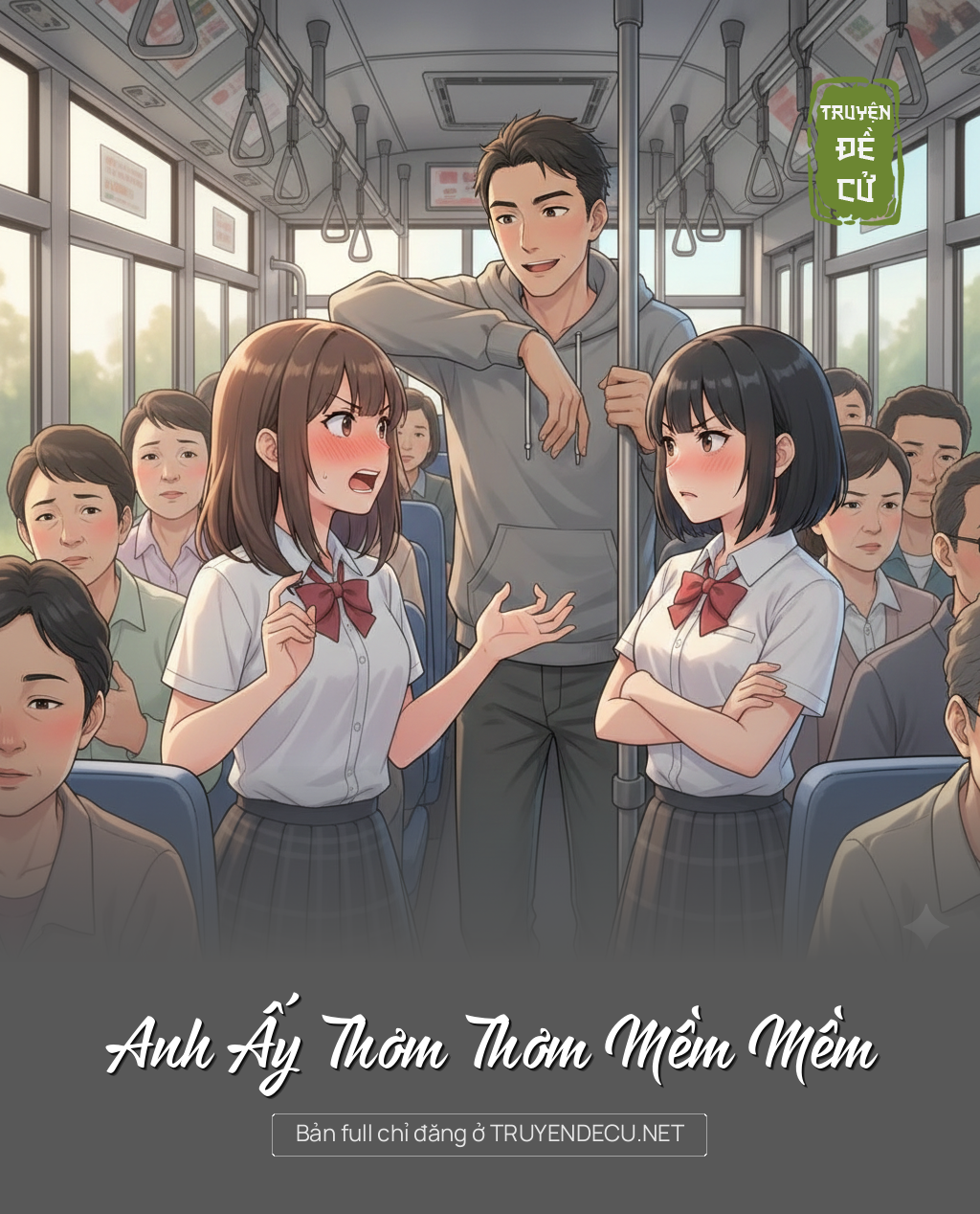 
                            Anh Ấy Thơm Thơm Mềm Mềm