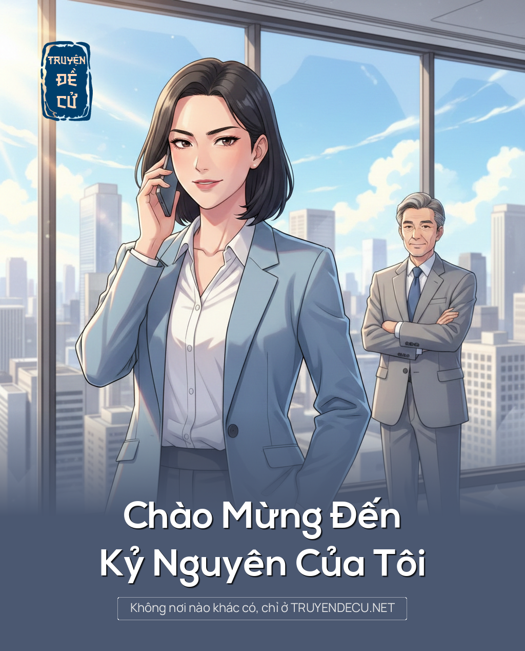 Chào Mừng Đến Kỷ Nguyên Của Tôi