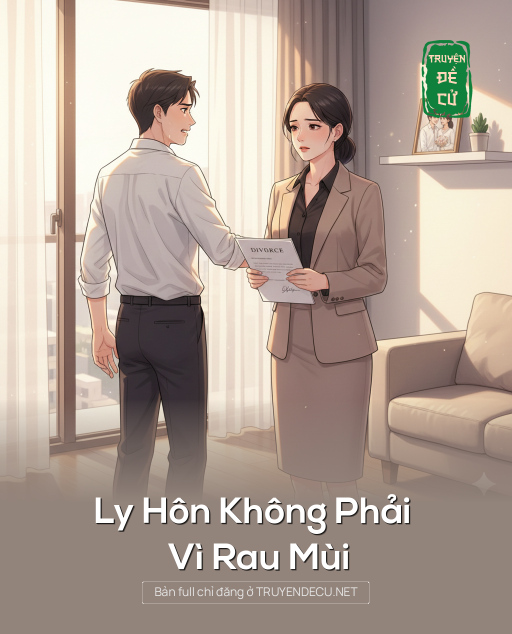 Ly Hôn Không Phải Vì Rau Mùi