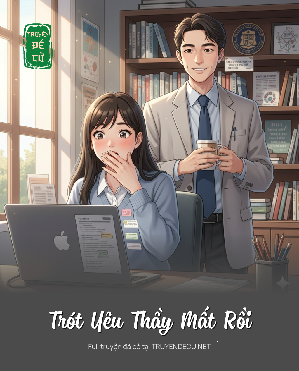 Trót Yêu Thầy Mất Rồi