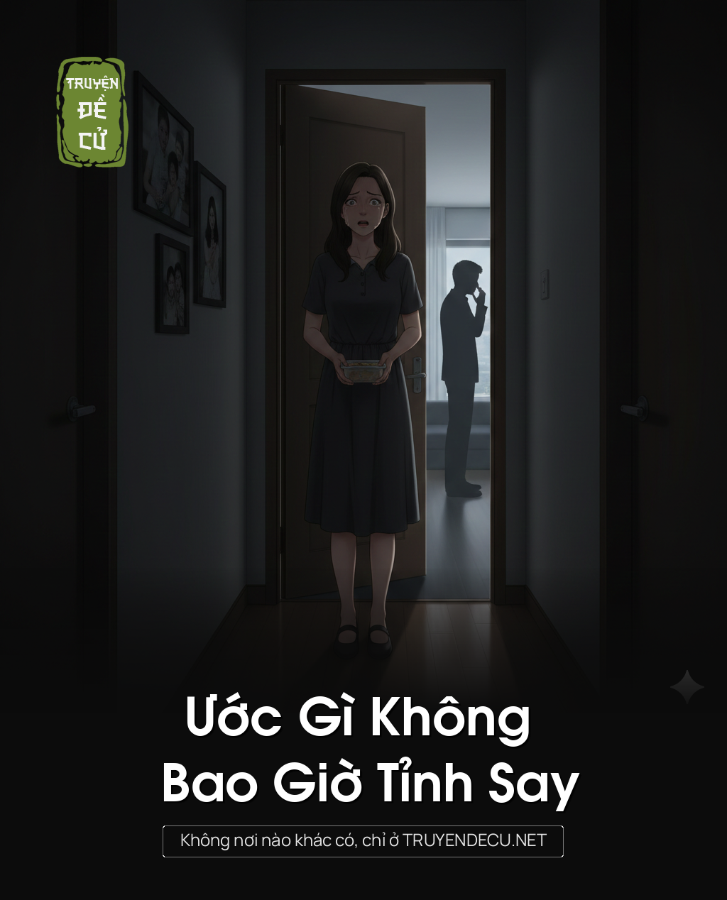 Ước Gì Không Bao Giờ Tỉnh Say