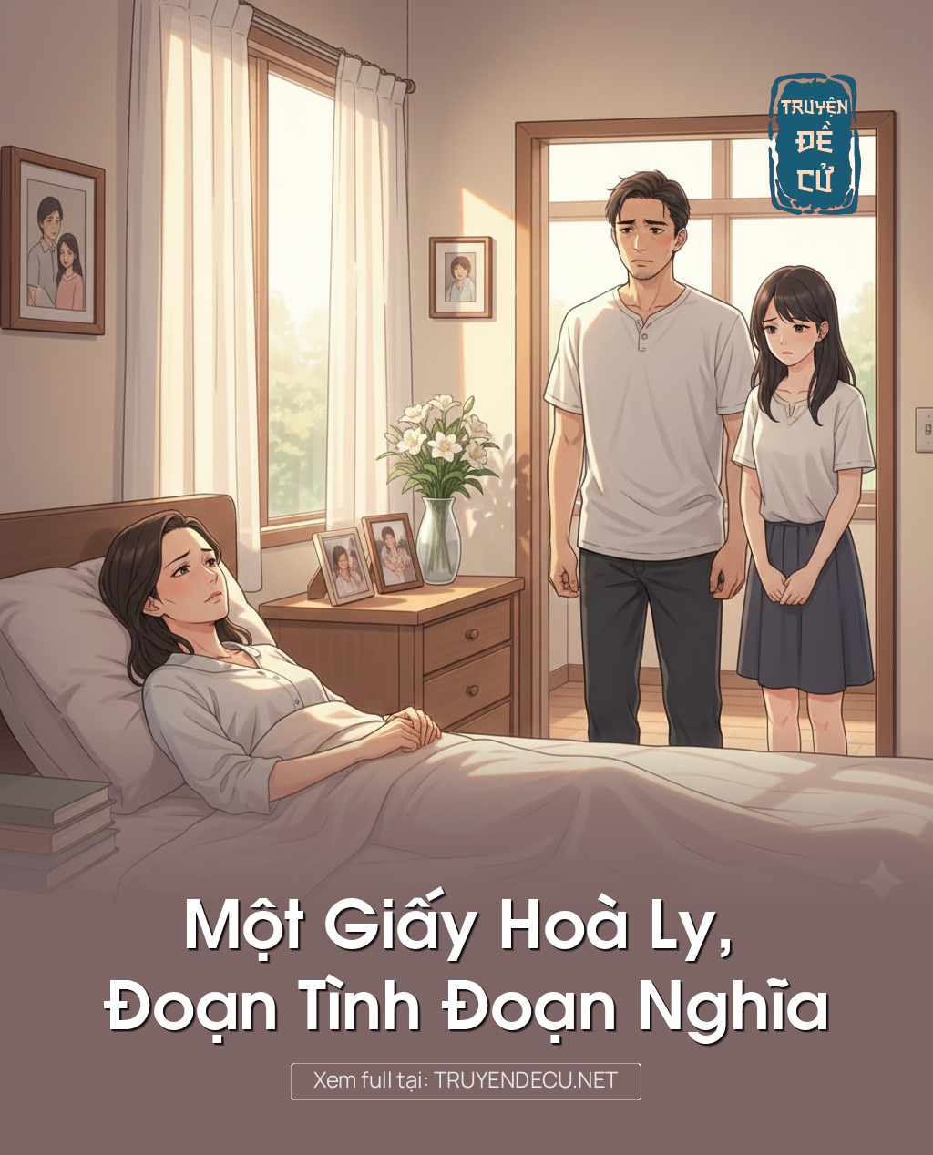 Một Giấy Hoà Ly, Đoạn Tình Đoạn Nghĩa