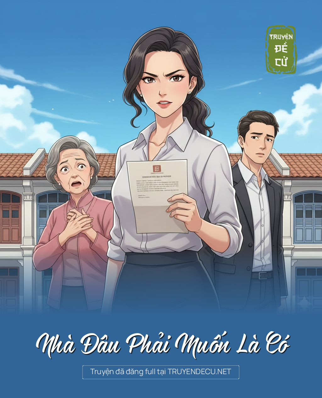 Nhà Đâu Phải Muốn Là Có