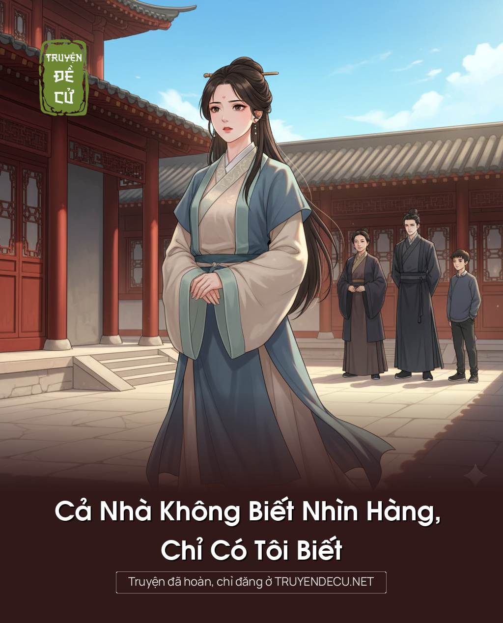 Cả Nhà Không Biết Nhìn Hàng, Chỉ Có Tôi Biết