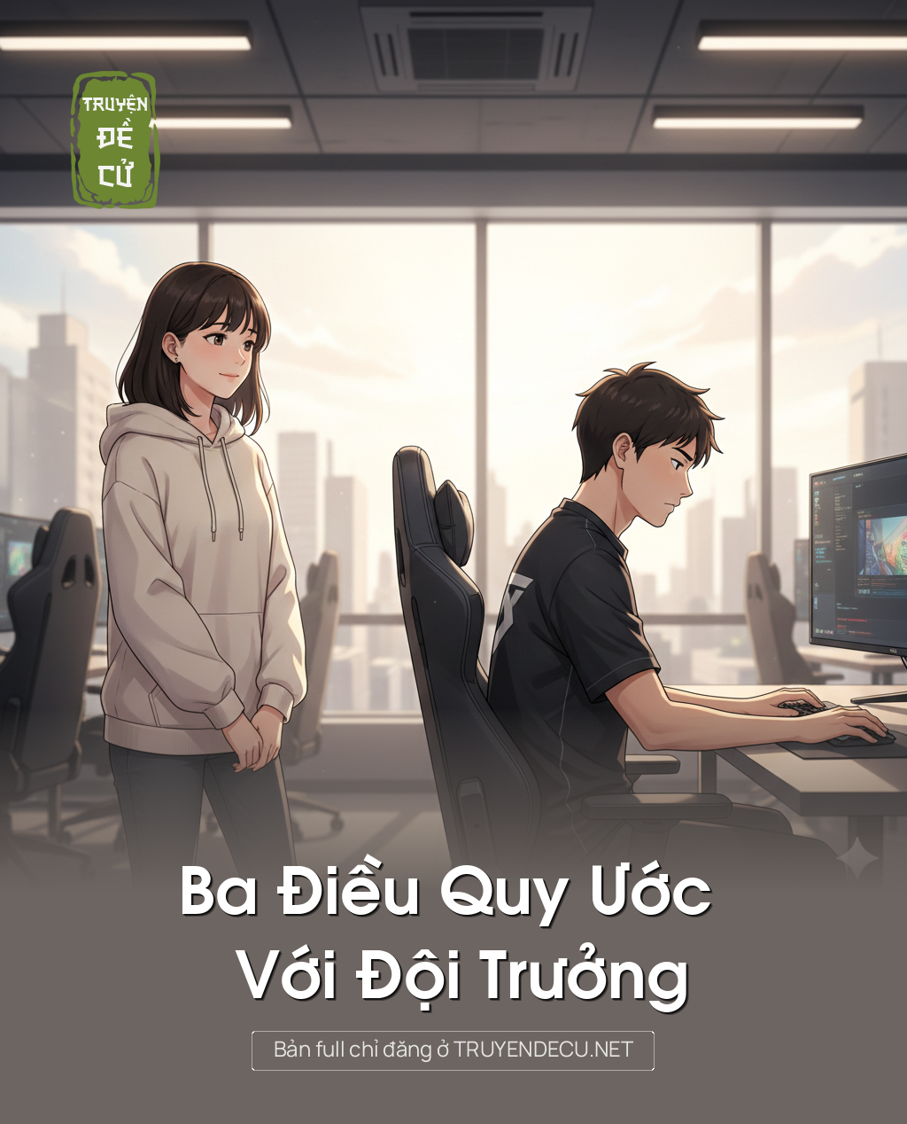 
                            Ba Điều Quy Ước Với Đội Trưởng