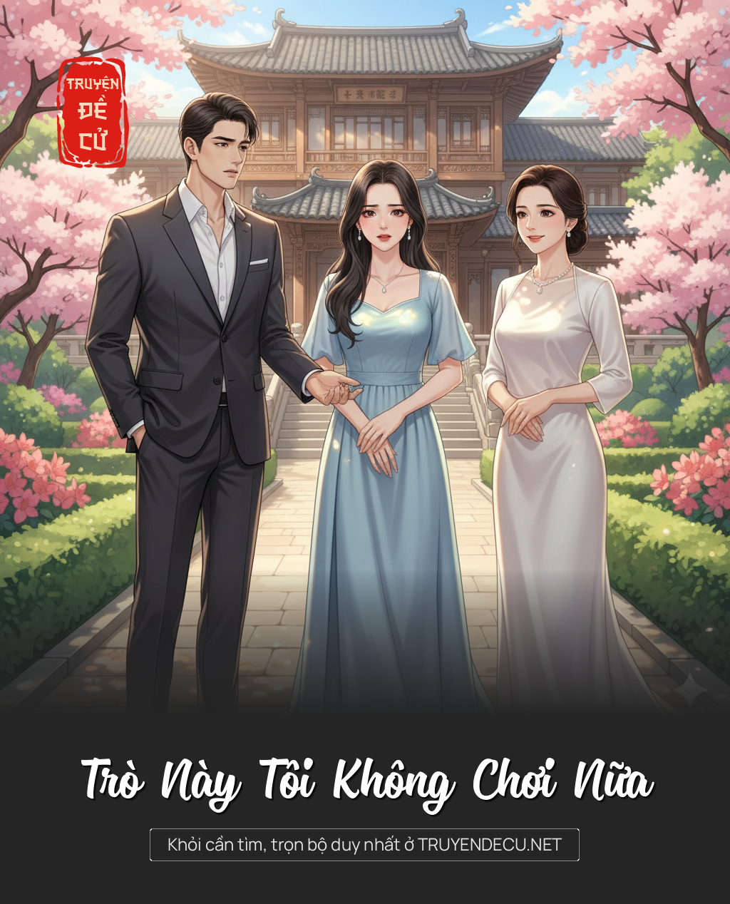 
                            Trò Này Tôi Không Chơi Nữa