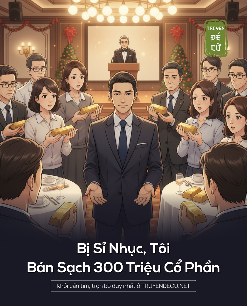 Bị Sỉ Nhục, Tôi Bán Sạch 300 Triệu Cổ Phần