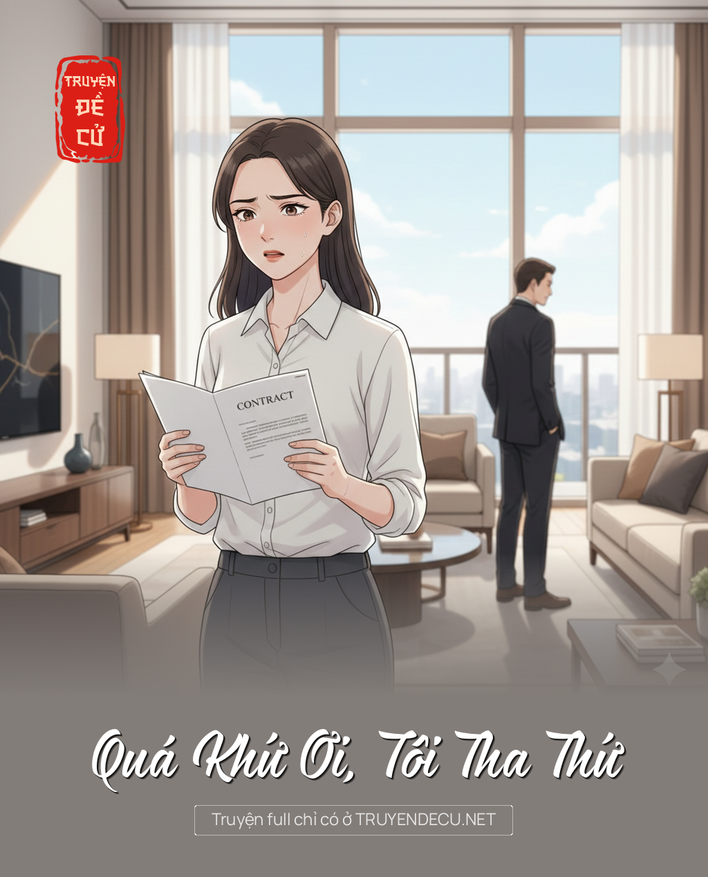 
                            Quá Khứ Ơi, Tôi Tha Thứ