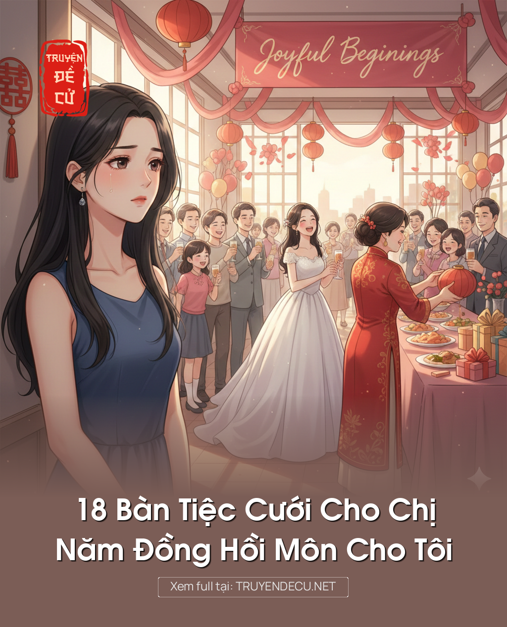 18 Bàn Tiệc Cưới Cho Chị, Năm Đồng Hồi Môn Cho Tôi