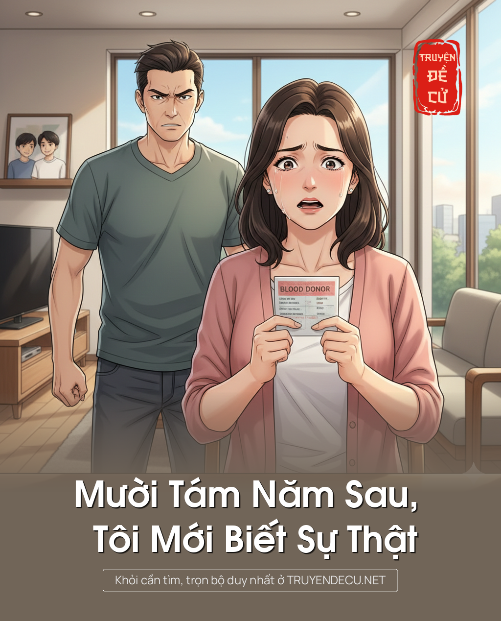 
                            Mười Tám Năm Sau, Tôi Mới Biết Sự Thật