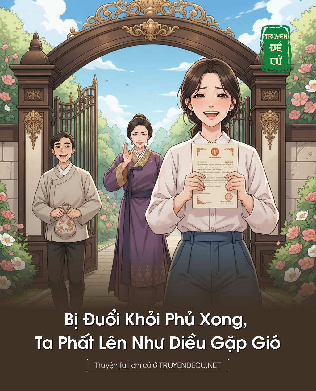 Bị Đuổi Khỏi Phủ Xong, Ta Phất Lên Như Diều Gặp Gió