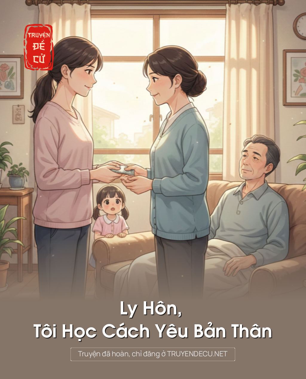 
                            Ly Hôn, Tôi Học Cách Yêu Bản Thân