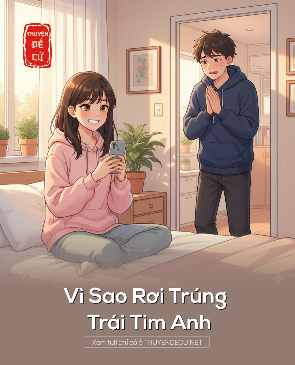 
                            Vì Sao Rơi Trúng Trái Tim Anh