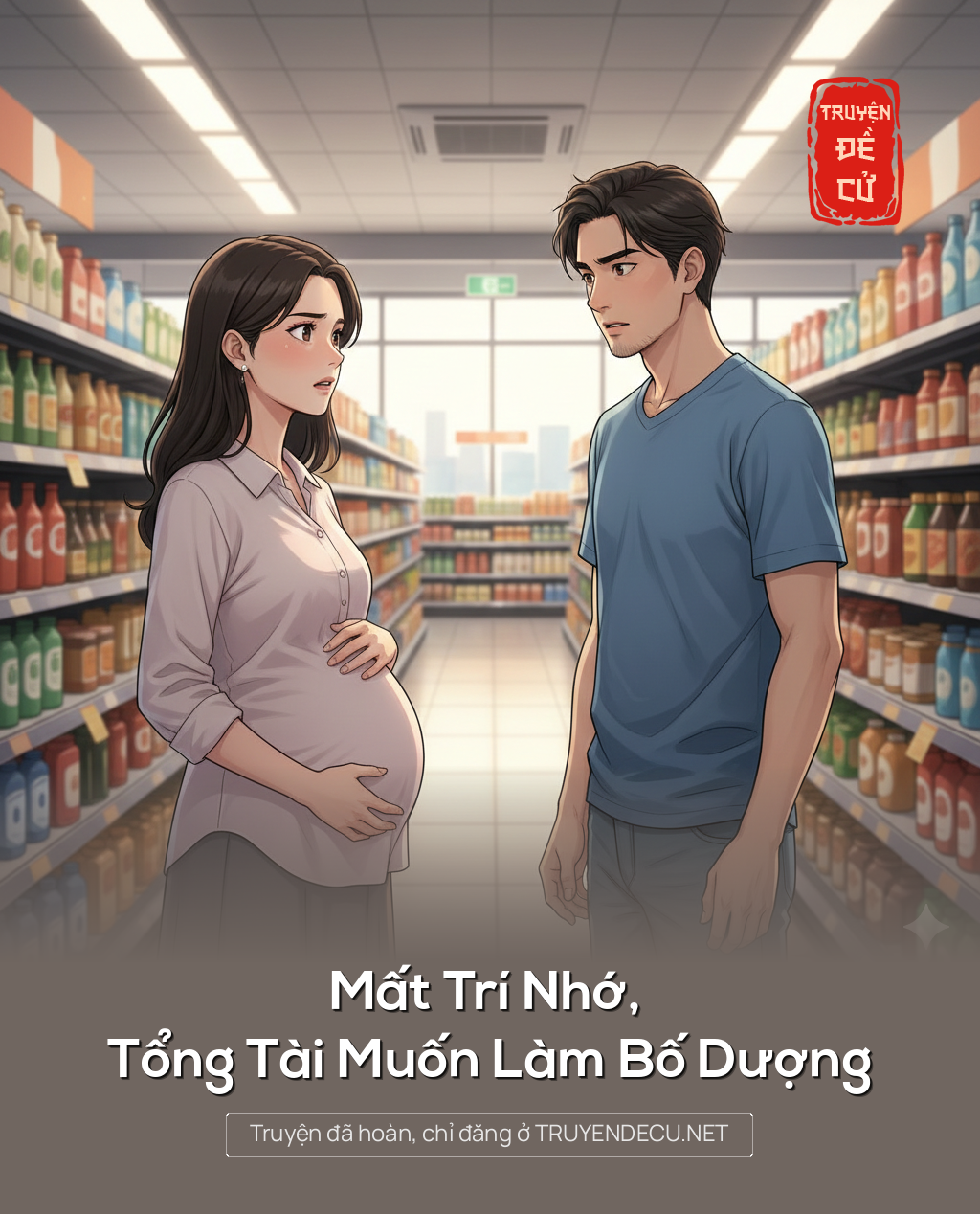 Mất Trí Nhớ, Tổng Tài Muốn Làm Bố Dượng