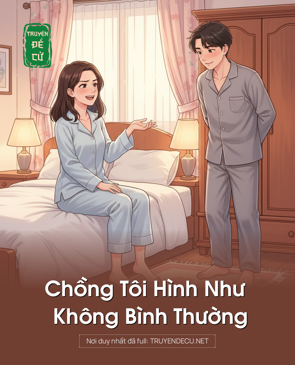 Chồng Tôi Hình Như Không Bình Thường
