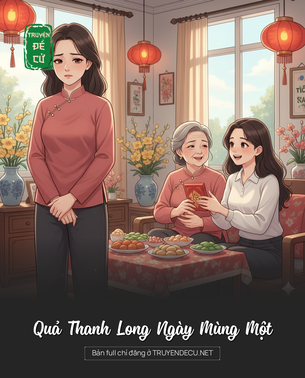 
                            Quả Thanh Long Ngày Mùng Một
