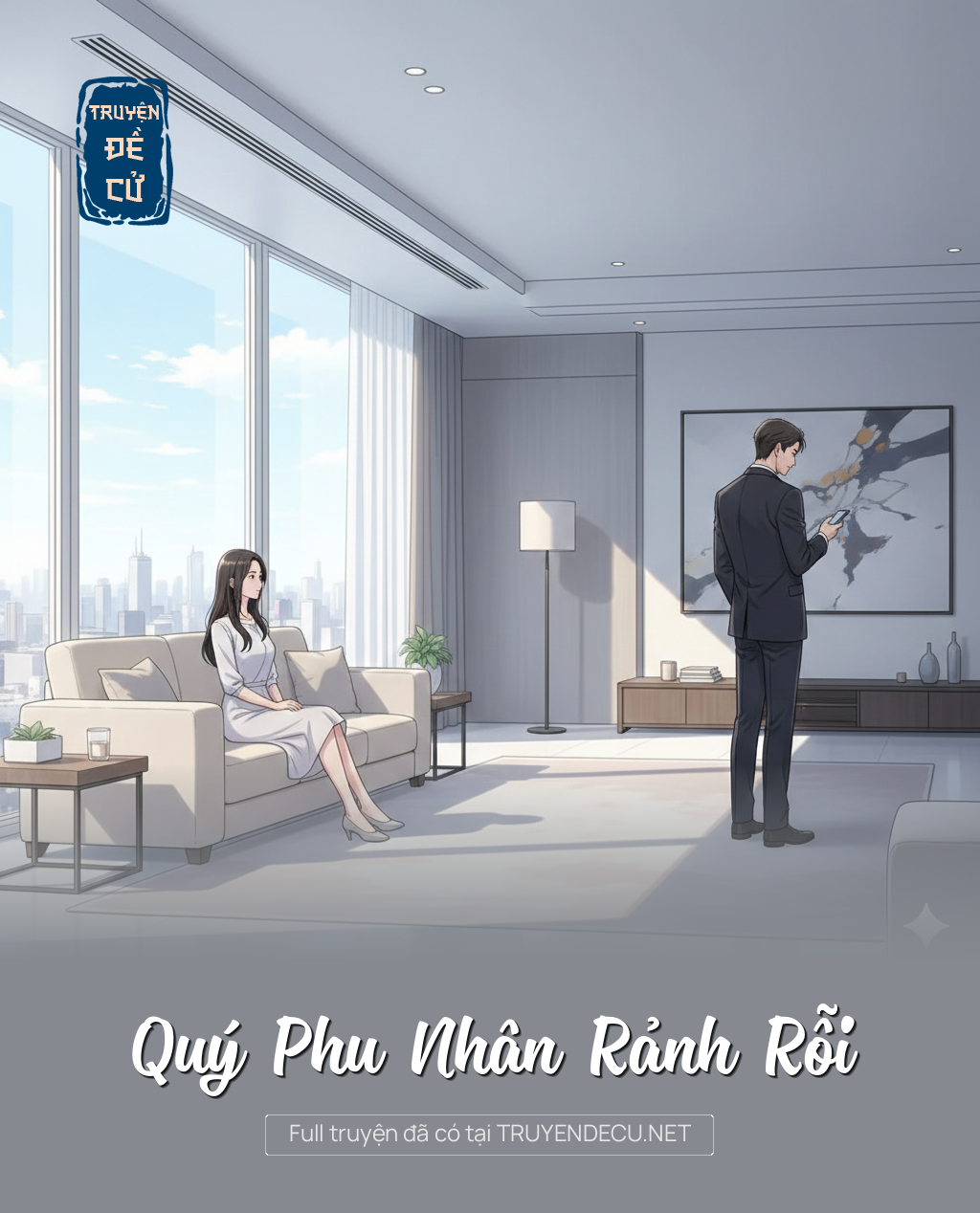 
                            Quý Phu Nhân Rảnh Rỗi