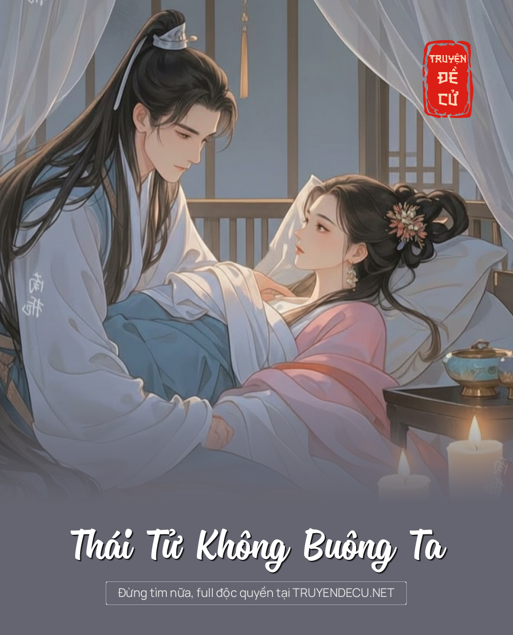 Thái Tử Không Buông Ta