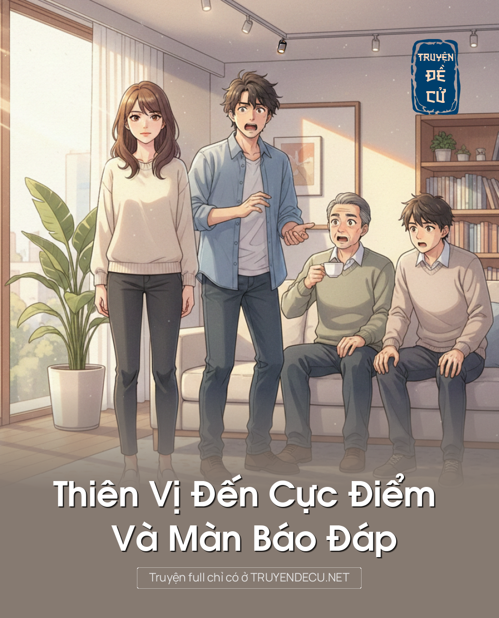 
                            Thiên Vị Đến Cực Điểm Và Màn Báo Đáp