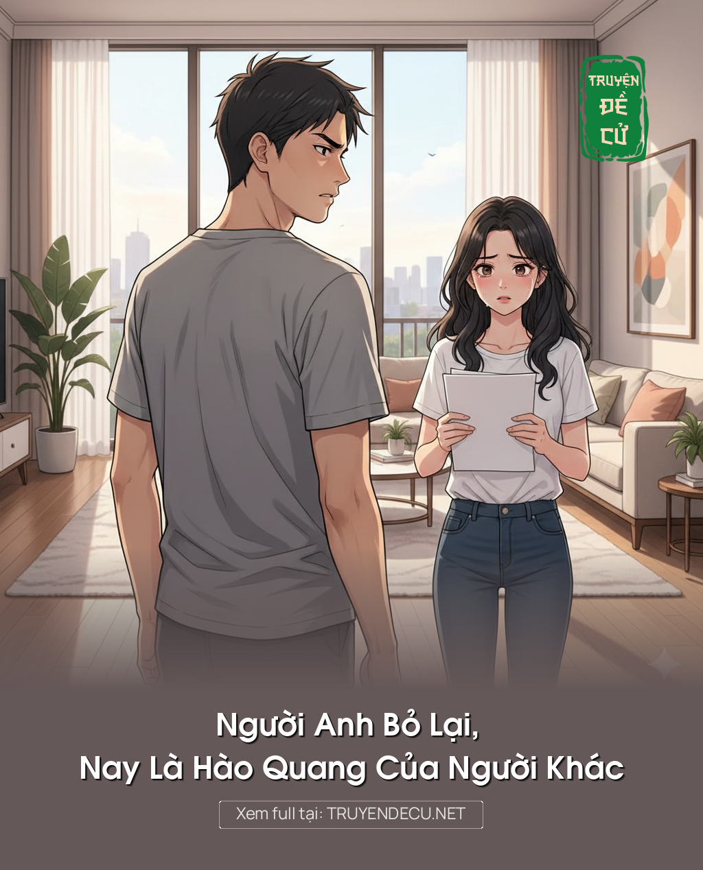 Người Anh Bỏ Lại, Nay Là Hào Quang Của Người Khác