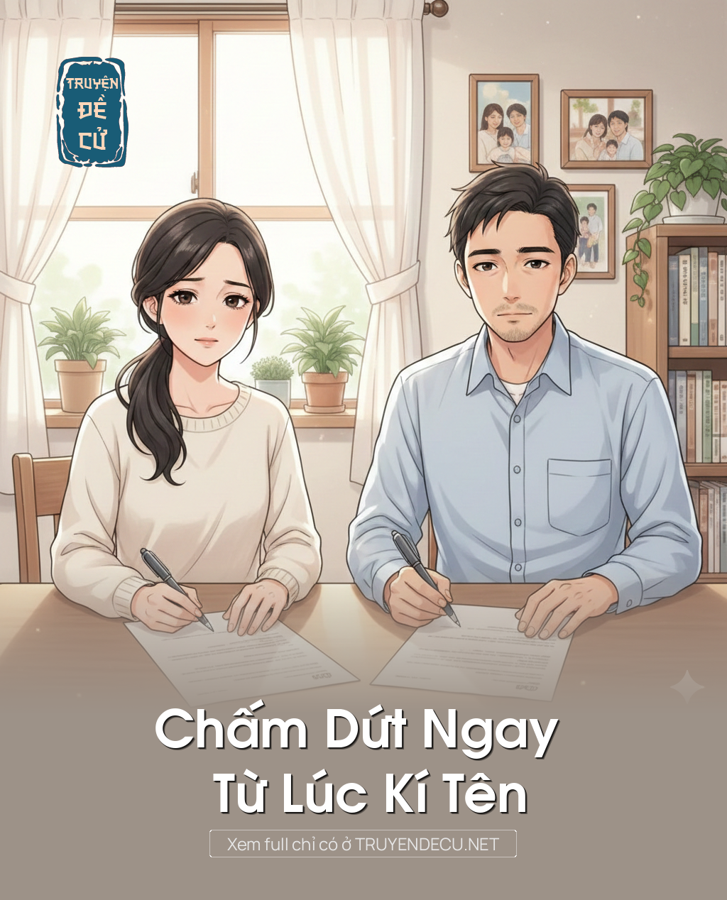 Chấm Dứt Ngay Từ Lúc Kí Tên