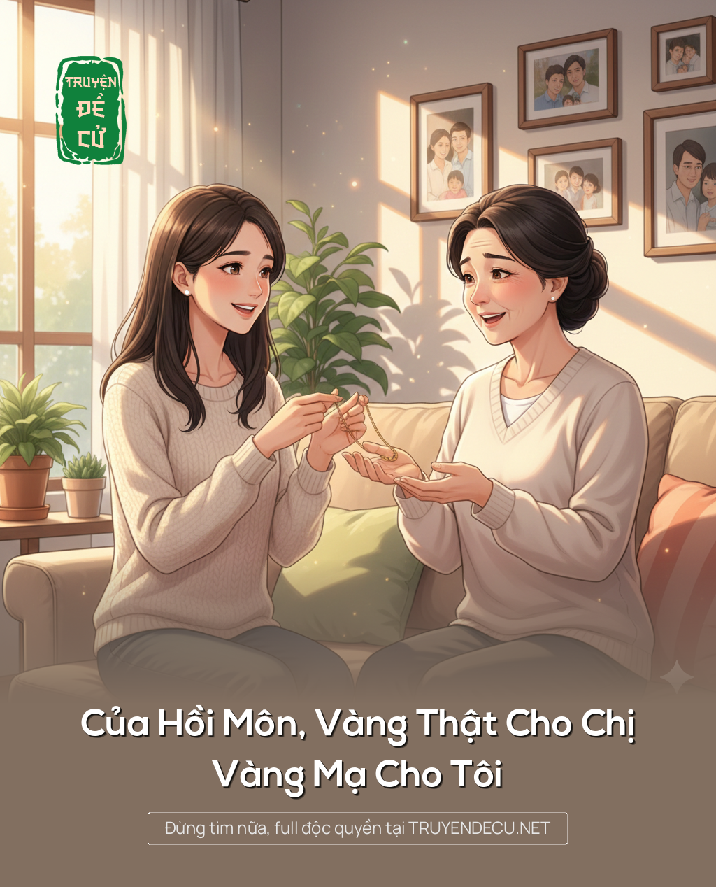 
                            Của Hồi Môn, Vàng Thật Cho Chị, Vàng Mạ Cho Tôi