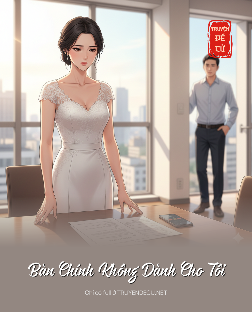 Bàn Chính Không Dành Cho Tôi