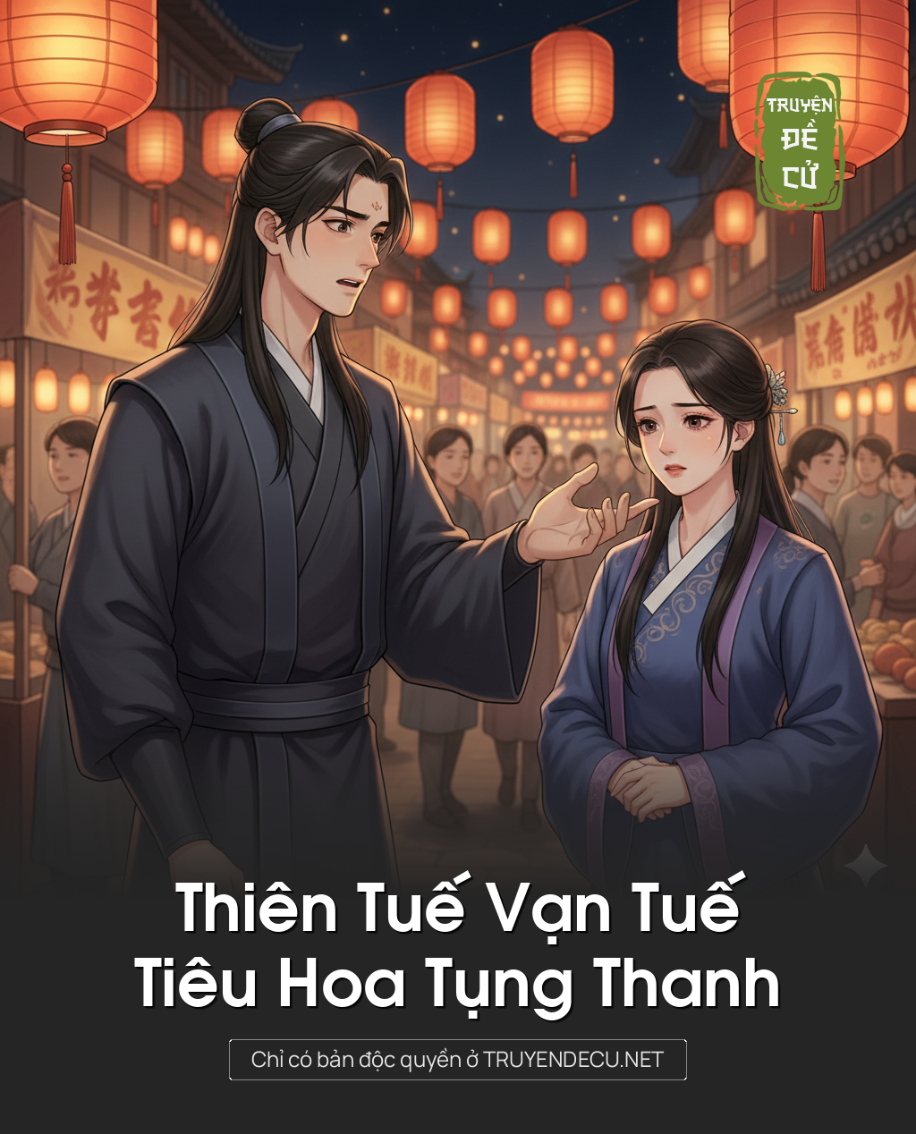 
                            Thiên Tuế Vạn Tuế, Tiêu Hoa Tụng Thanh