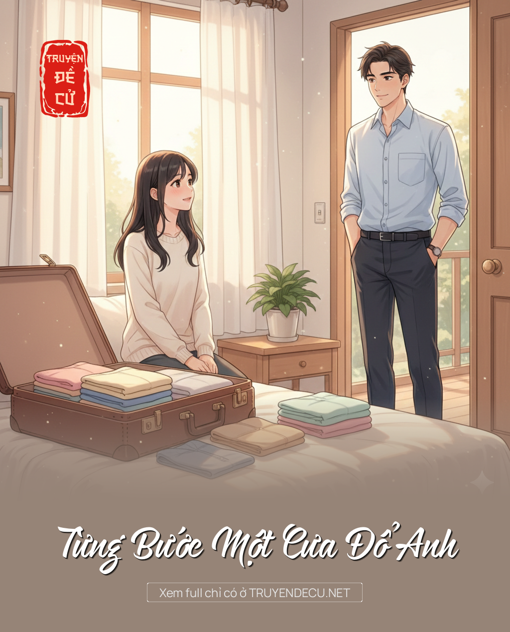 
                            Từng Bước Một Cưa Đổ Anh