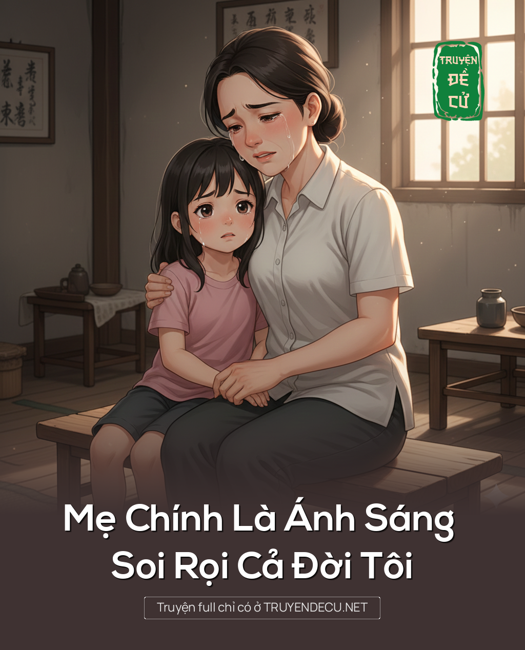 Mẹ Chính Là Ánh Sáng Soi Rọi Cả Đời Tôi