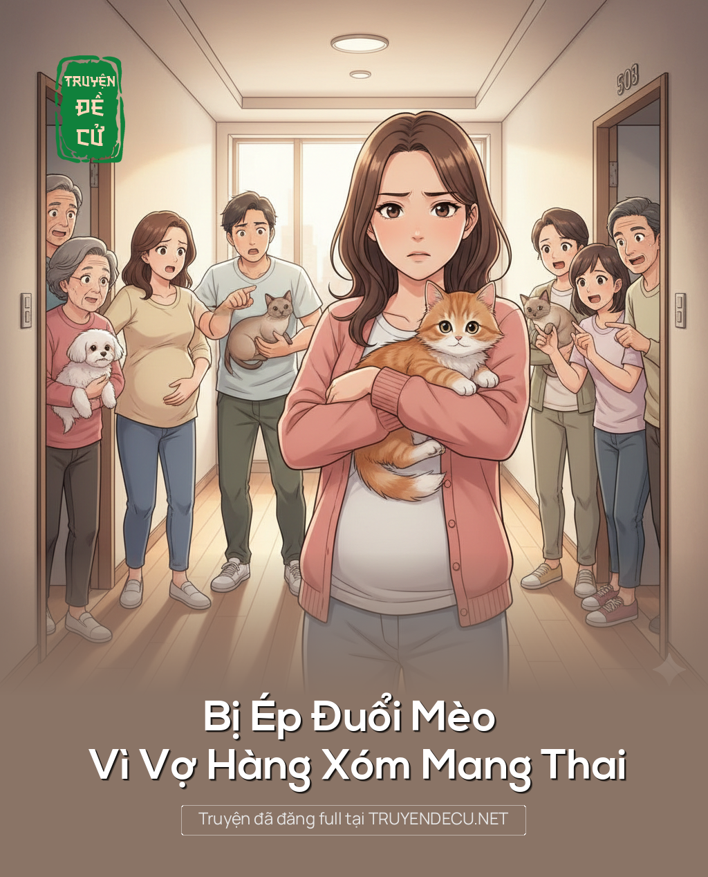 
                            Bị Ép Đuổi Mèo Vì Vợ Hàng Xóm Mang Thai