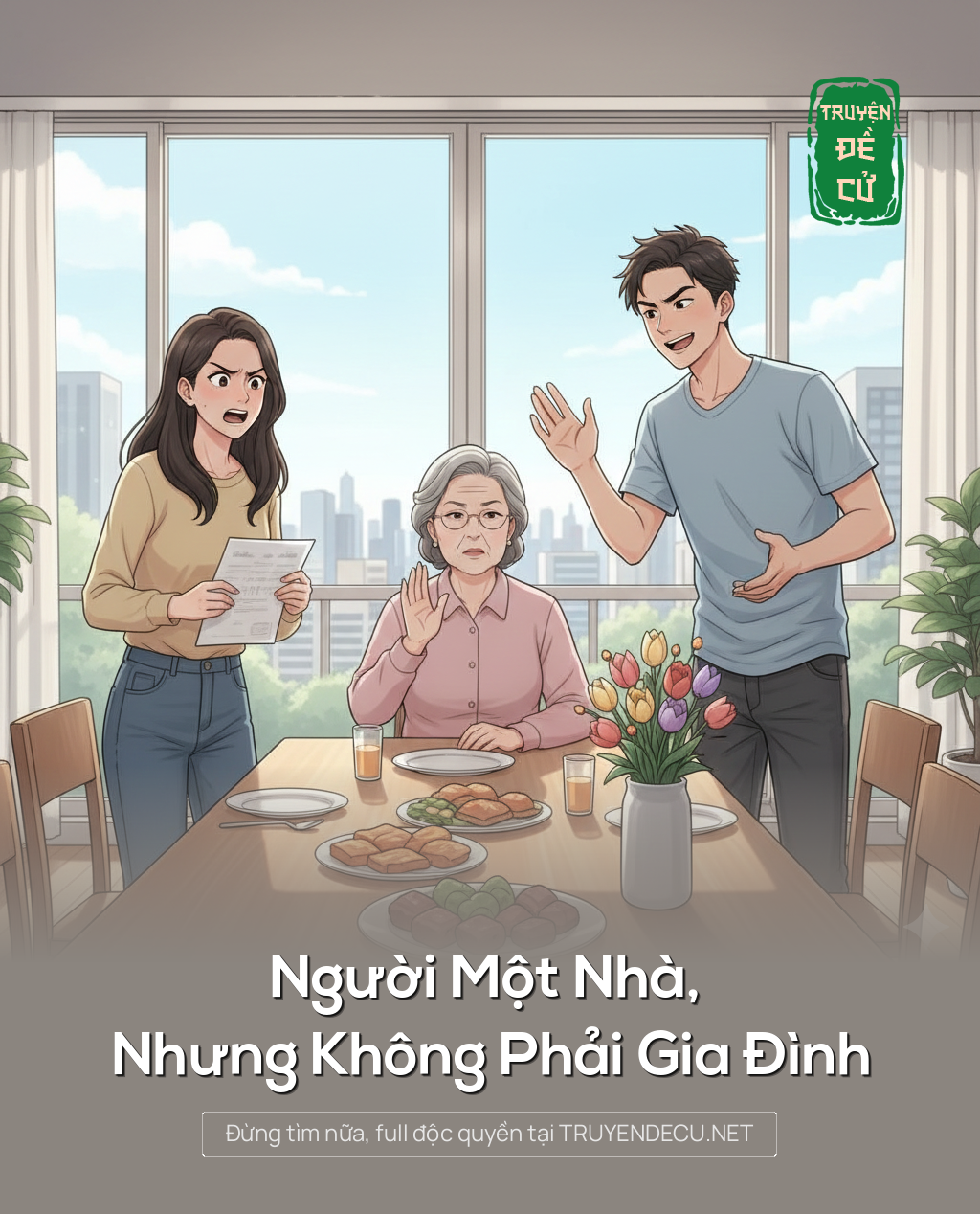 
                            Người Một Nhà, Nhưng Không Phải Gia Đình