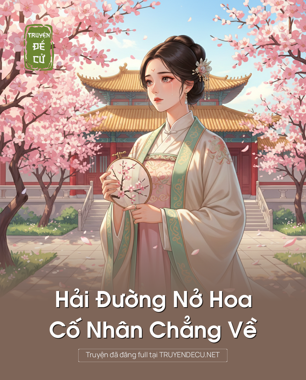 Hải Đường Nở Hoa, Cố Nhân Chẳng Về