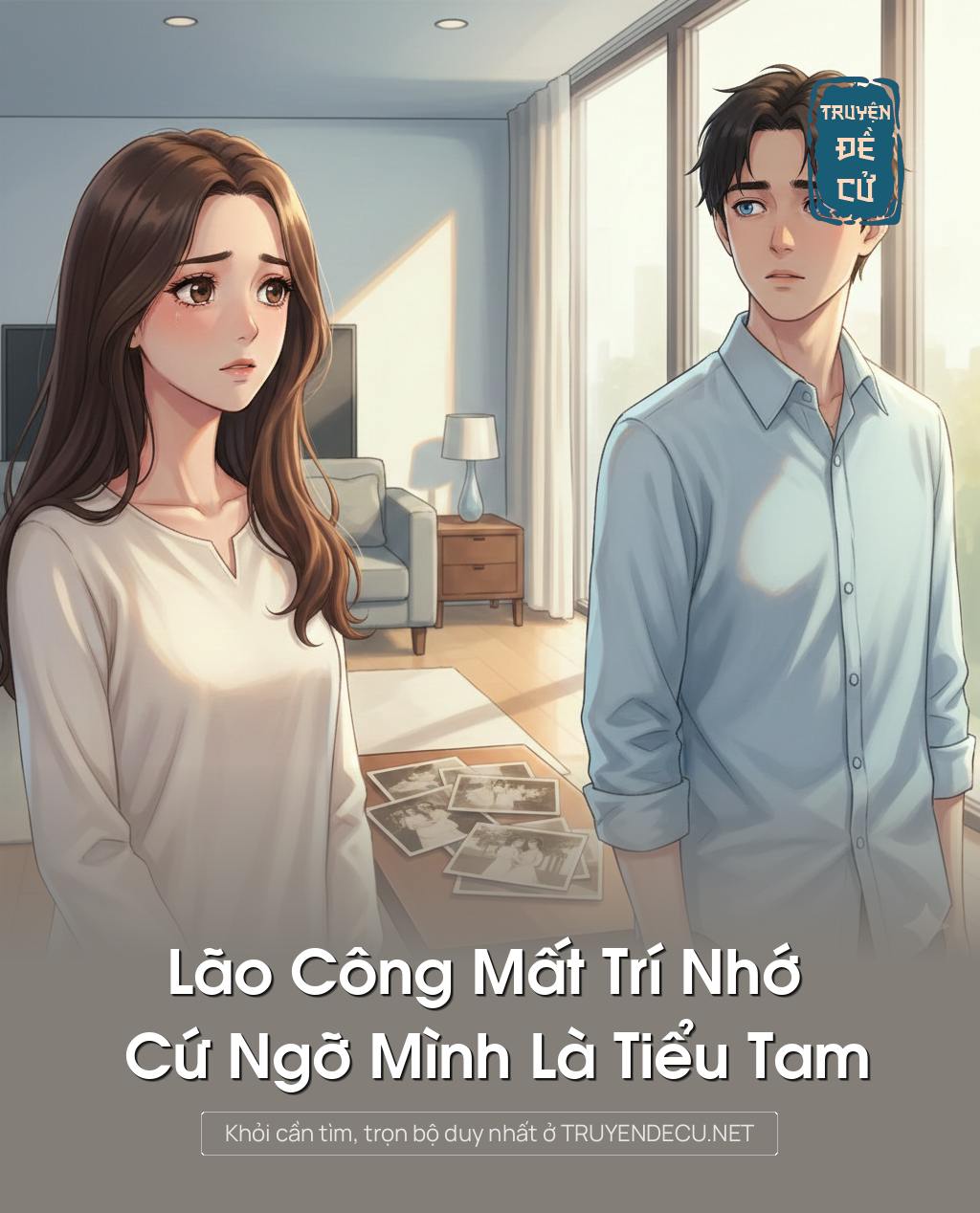 Lão Công Mất Trí Nhớ Cứ Ngỡ Mình Là Tiểu Tam