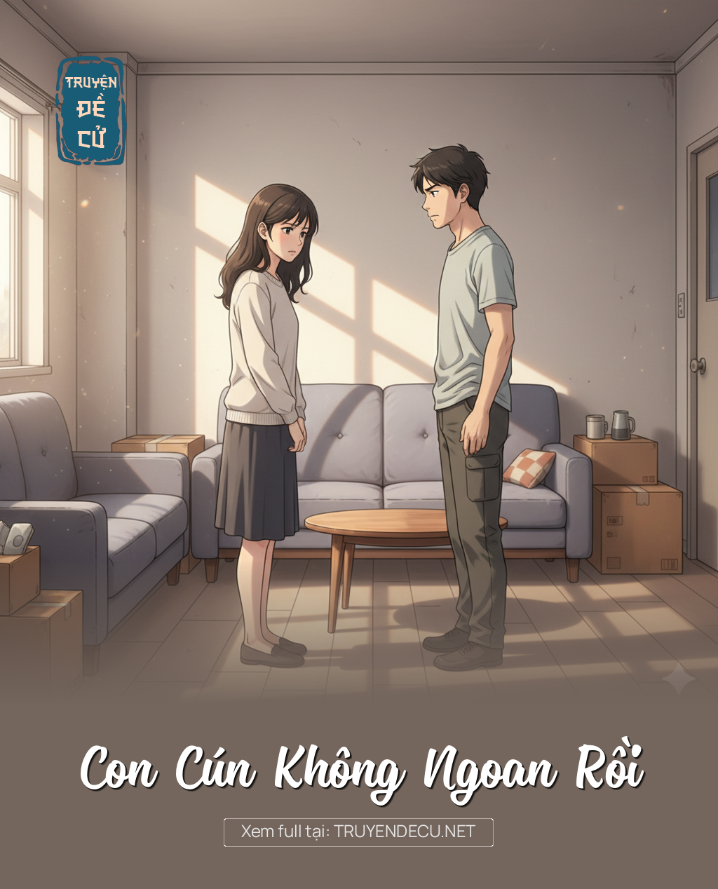 
                            Con Cún Không Ngoan Rồi