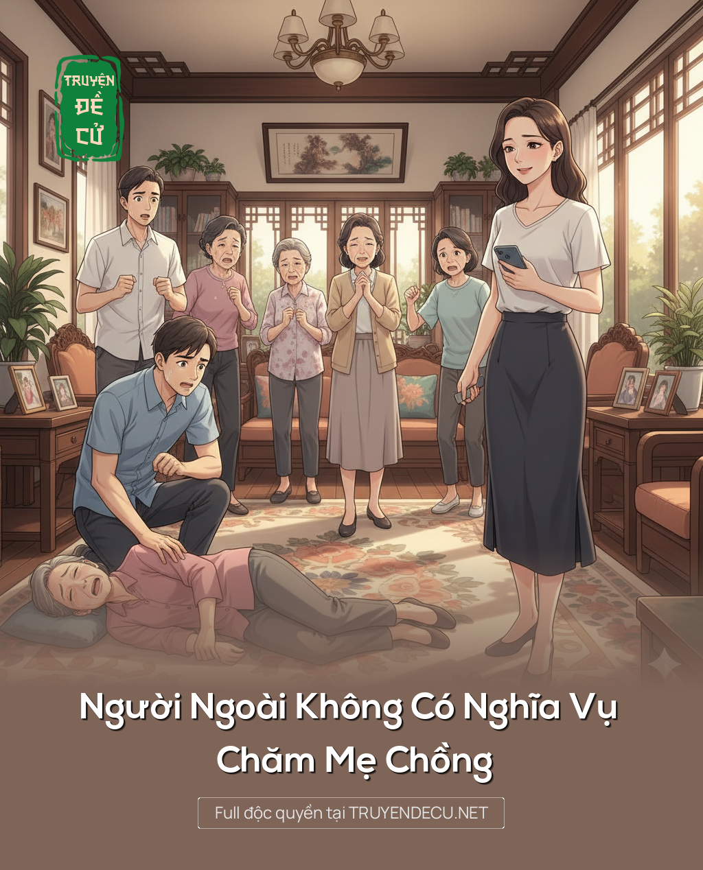 
                            Người Ngoài Không Có Nghĩa Vụ Chăm Mẹ Chồng